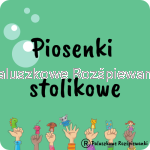Piosenki stolikowe