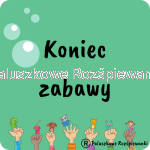 Koniec zabawy